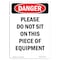 Signmission Safety Sign, OSHA Danger, 5" Height, Please Do Not Sit On This Piece, Portrait OS-DS-D-35-V-2426 - alternate 1